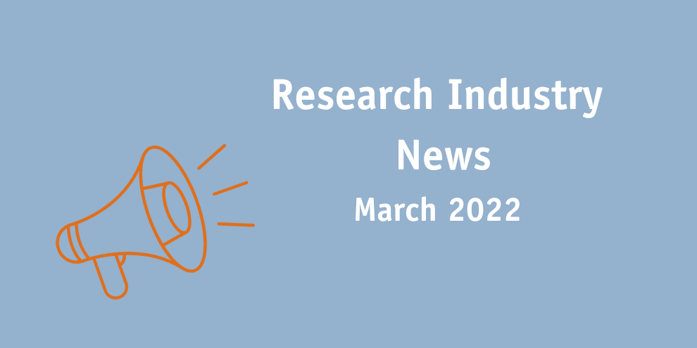 Research Industry News March 2022