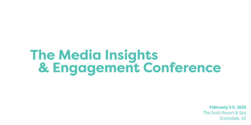 The Media Insights And Engagement Conference 2025