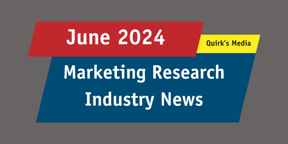 June Marketing Research Industry News 2024