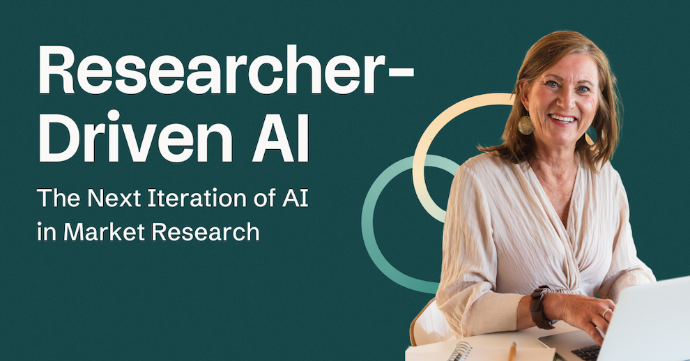 Researcher Driven Ai Next Iteration Of Ai In Market Research